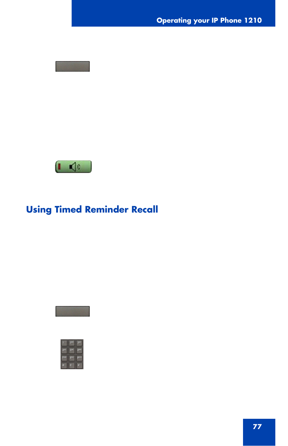 Using timed reminder recall | Nortel Networks Nortel IP Phone 1210 User Manual | Page 77 / 118