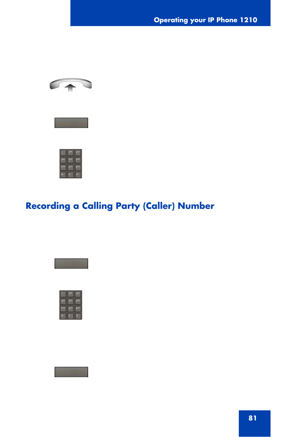 Recording a calling party (caller) number | Nortel Networks Nortel IP Phone 1210 User Manual | Page 81 / 118