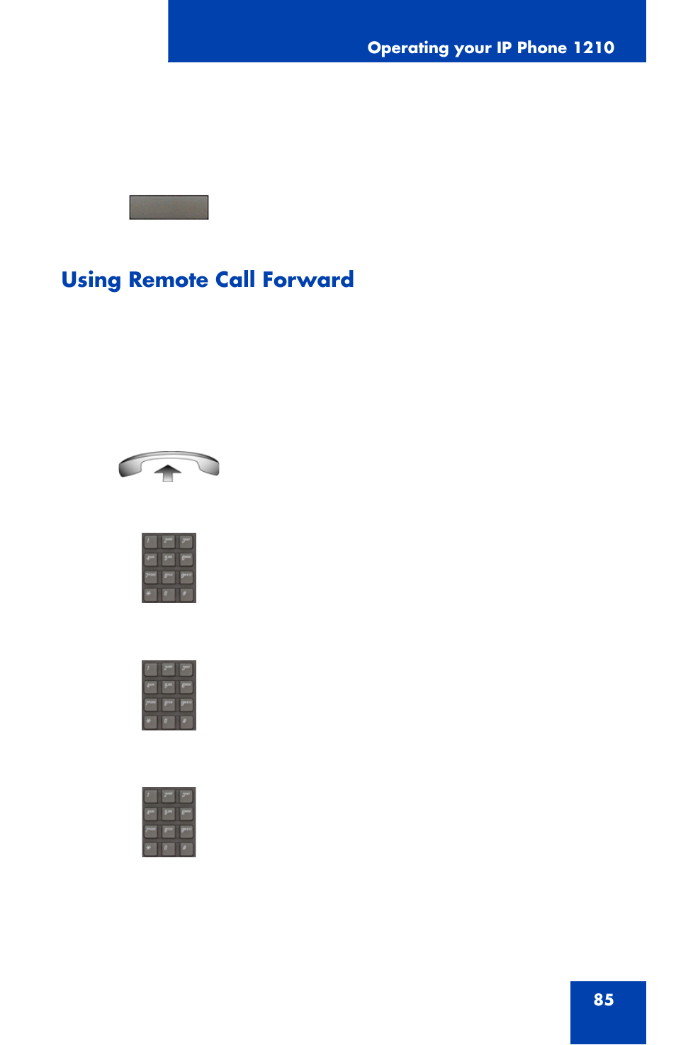Using remote call forward | Nortel Networks Nortel IP Phone 1210 User Manual | Page 85 / 118
