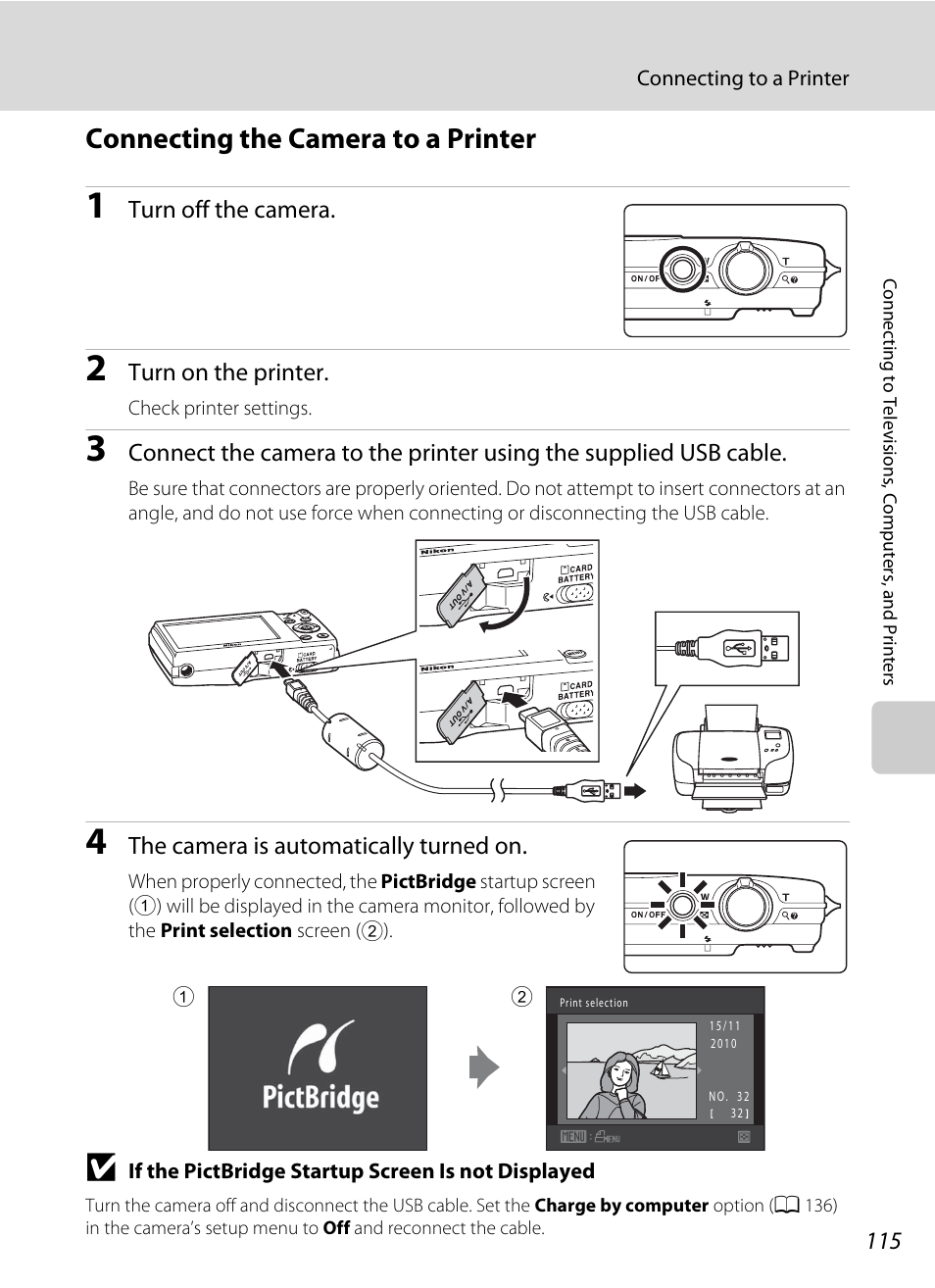 Connecting the camera to a printer, A 115), Turn off the camera | Turn on the printer, The camera is automatically turned on | Nortel Networks COOLPIX S5100 User Manual | Page 127 / 180