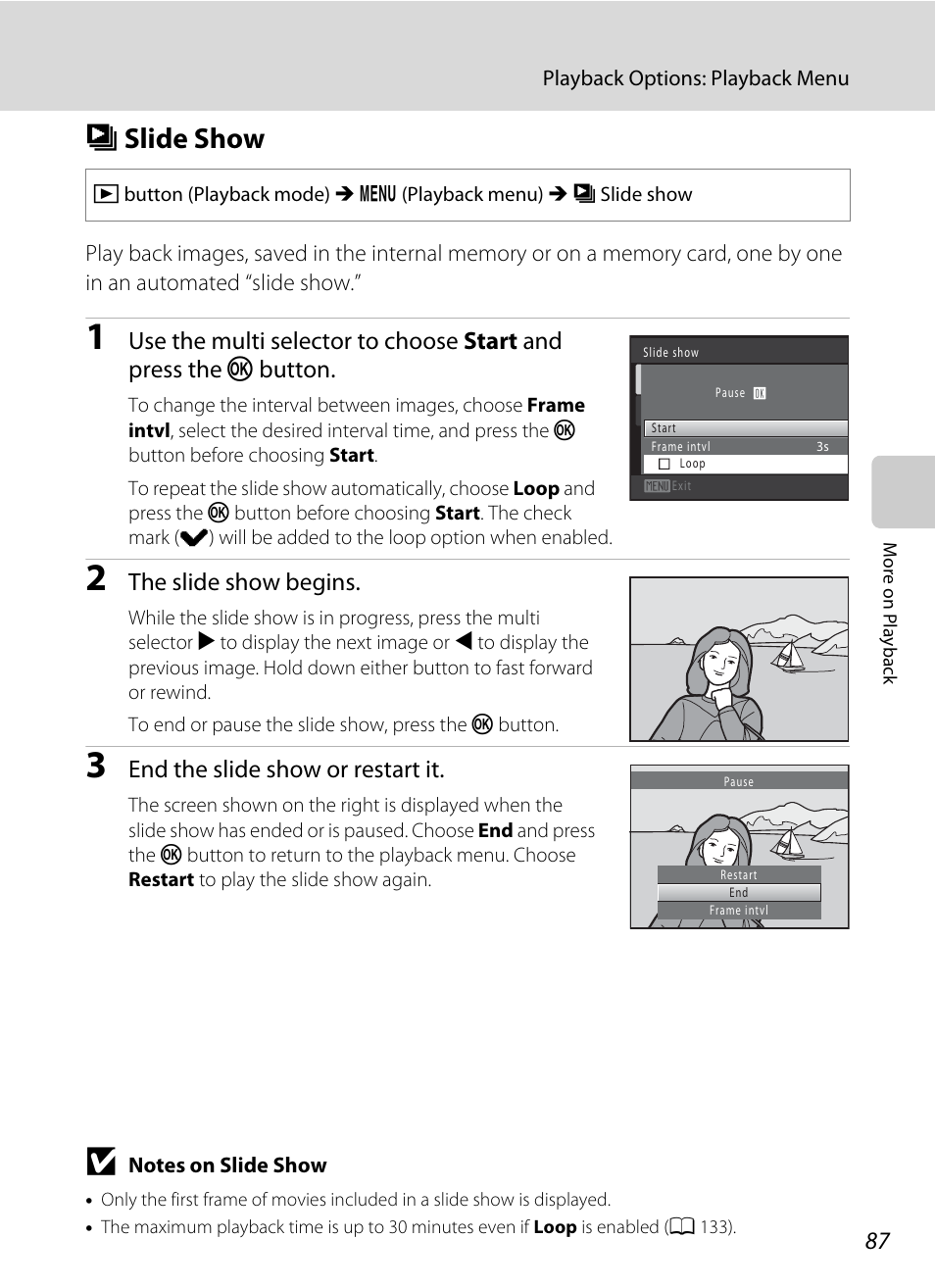 Slide show, B slide show, A 87 | Bslide show, The slide show begins, End the slide show or restart it | Nortel Networks COOLPIX S5100 User Manual | Page 99 / 180