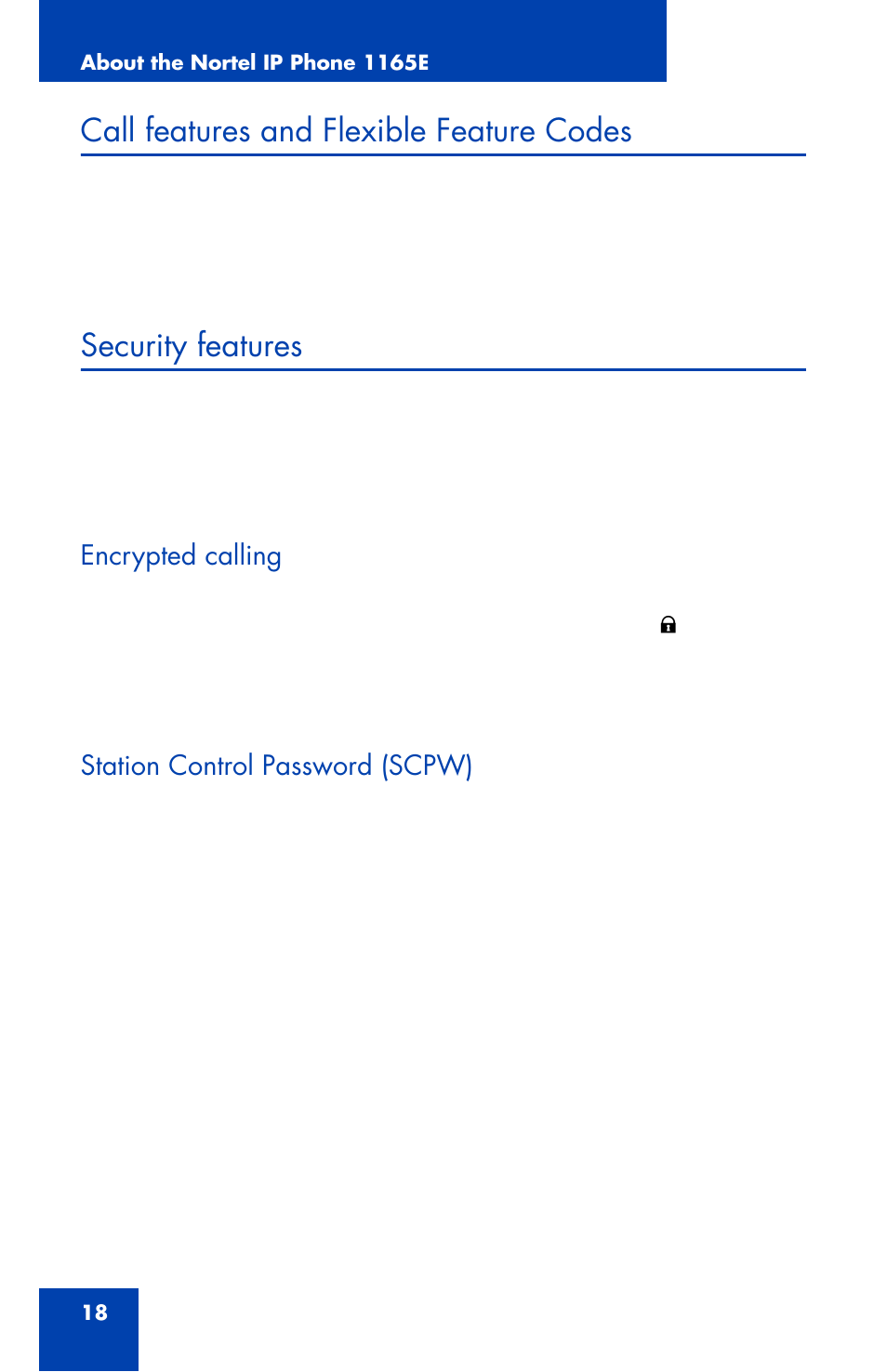 Call features and flexible feature codes, Security features, Encrypted calling | Station control password (scpw) | Nortel Networks 1165E User Manual | Page 18 / 56