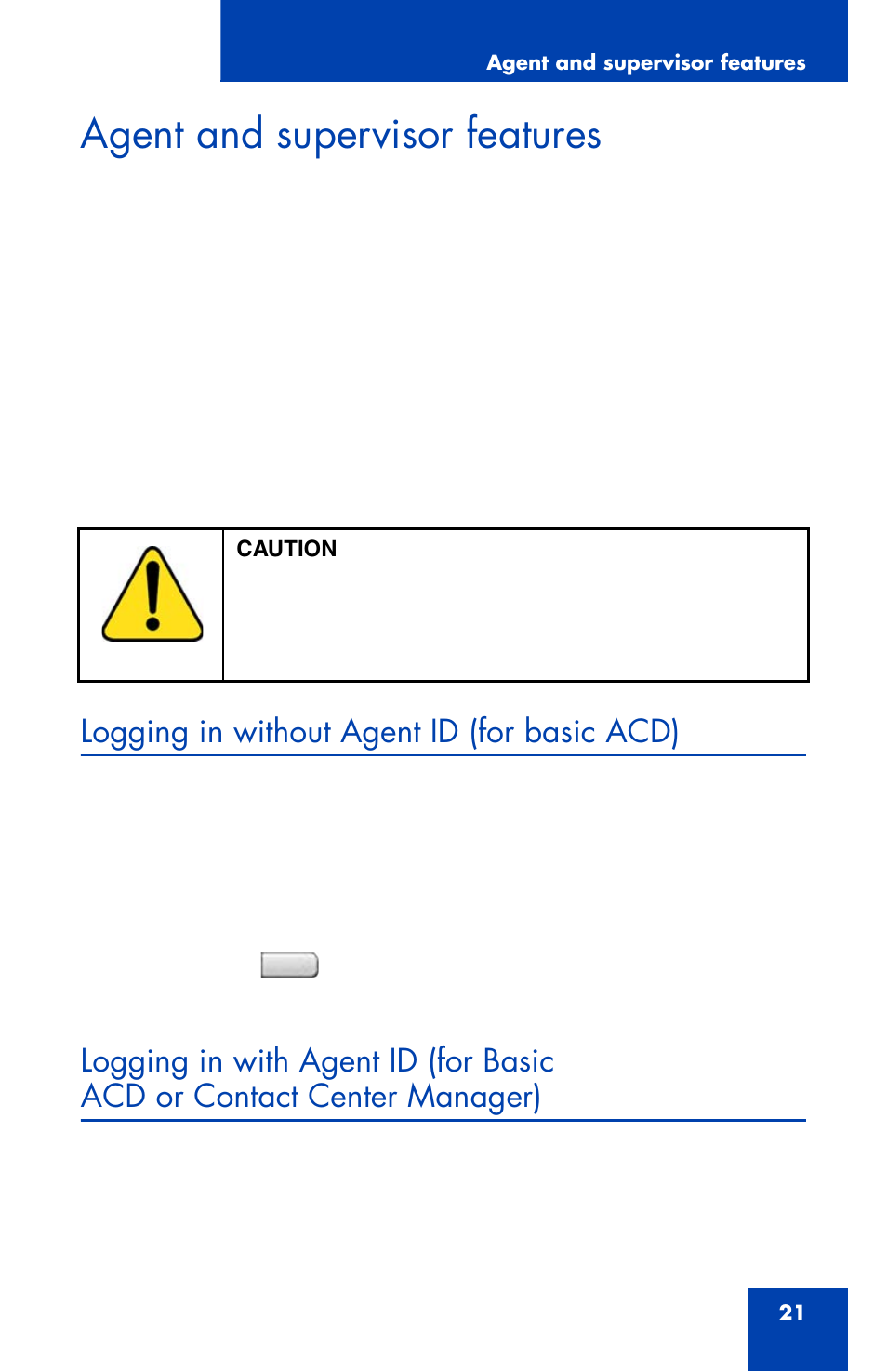 Agent and supervisor features, Logging in without agent id (for basic acd) | Nortel Networks 1165E User Manual | Page 21 / 56