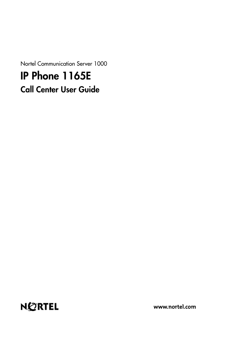 Ip phone 1165e, Call center user guide | Nortel Networks 1165E User Manual | Page 56 / 56