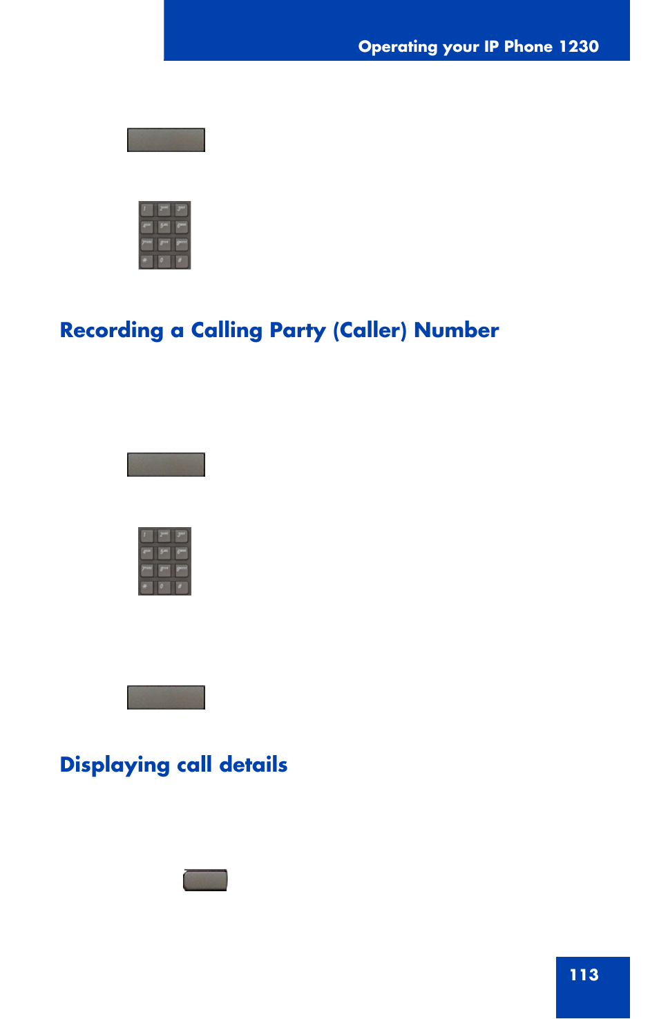 Recording a calling party (caller) number, Displaying call details | Nortel Networks Nortel IP Phone 1230 User Manual | Page 113 / 166