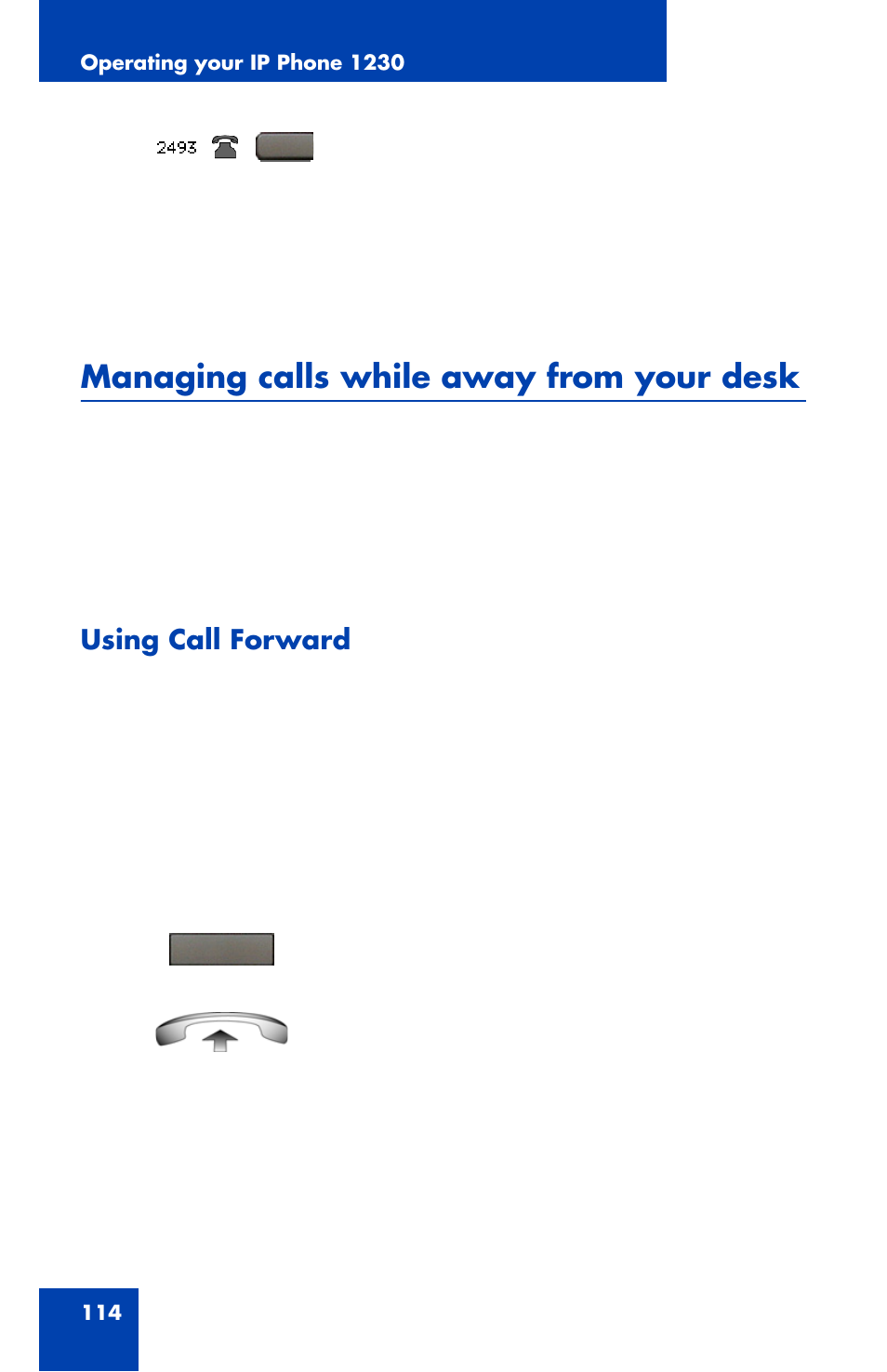 Managing calls while away from your desk, Using call forward | Nortel Networks Nortel IP Phone 1230 User Manual | Page 114 / 166
