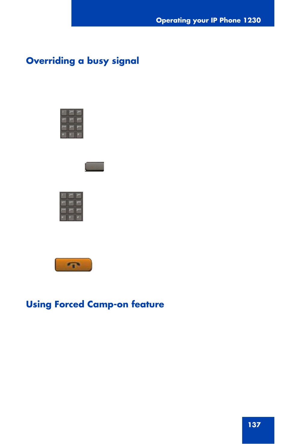 Overriding a busy signal, Using forced camp-on feature | Nortel Networks Nortel IP Phone 1230 User Manual | Page 137 / 166