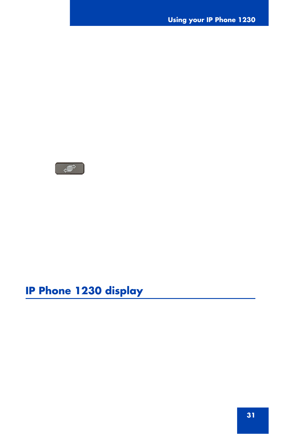 Ip phone 1230 display | Nortel Networks Nortel IP Phone 1230 User Manual | Page 31 / 166