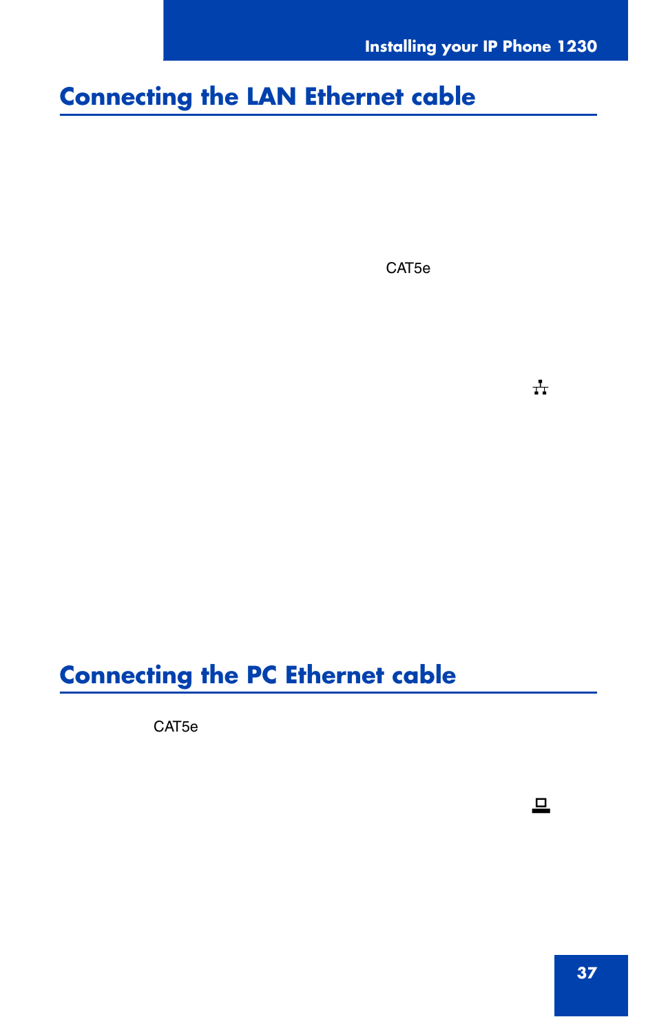 Connecting the lan ethernet cable, Connecting the pc ethernet cable | Nortel Networks Nortel IP Phone 1230 User Manual | Page 37 / 166