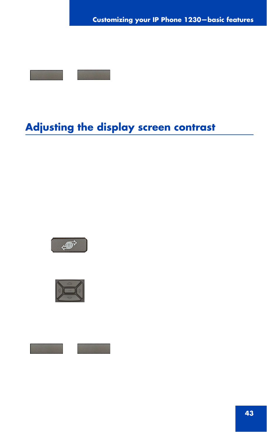 Adjusting the display screen contrast | Nortel Networks Nortel IP Phone 1230 User Manual | Page 43 / 166