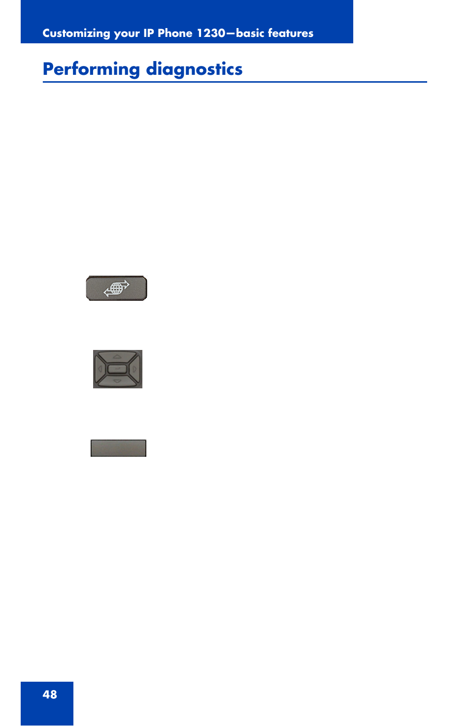 Performing diagnostics | Nortel Networks Nortel IP Phone 1230 User Manual | Page 48 / 166