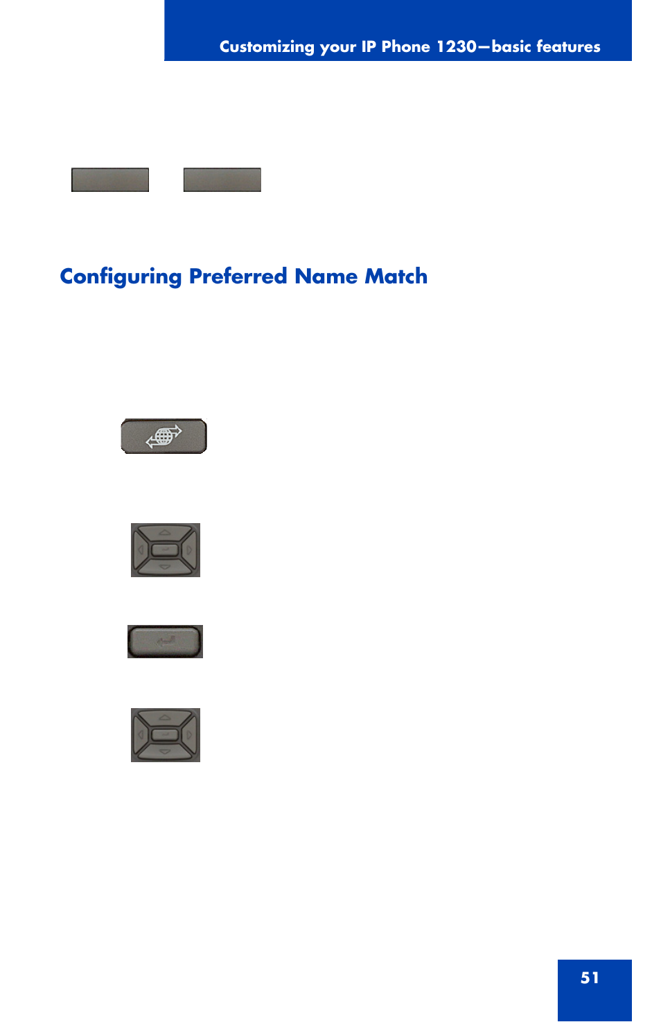 Configuring preferred name match | Nortel Networks Nortel IP Phone 1230 User Manual | Page 51 / 166