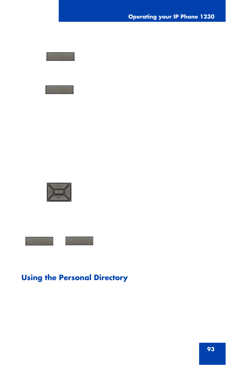 Using the personal directory | Nortel Networks Nortel IP Phone 1230 User Manual | Page 93 / 166
