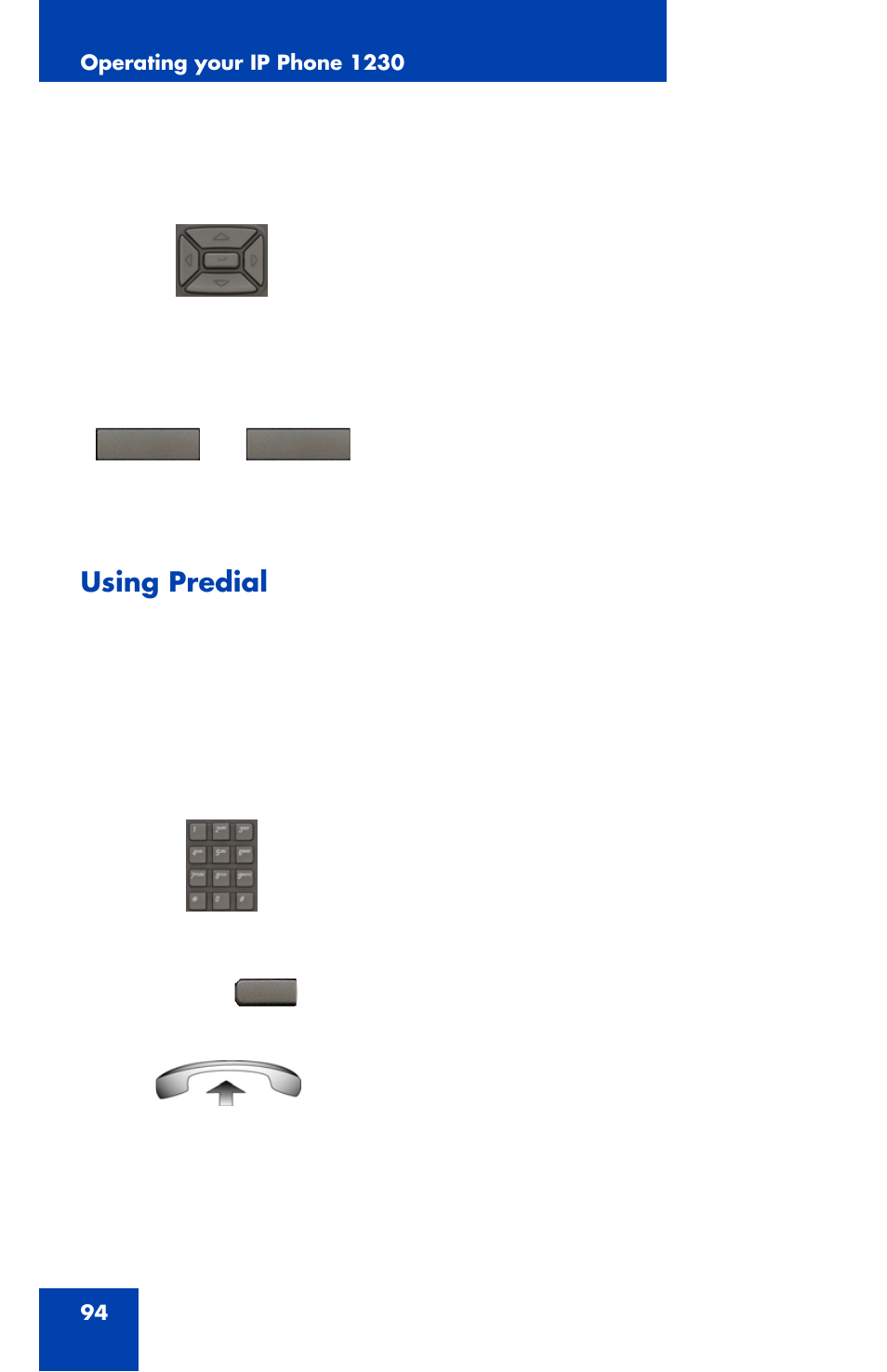 Using predial | Nortel Networks Nortel IP Phone 1230 User Manual | Page 94 / 166