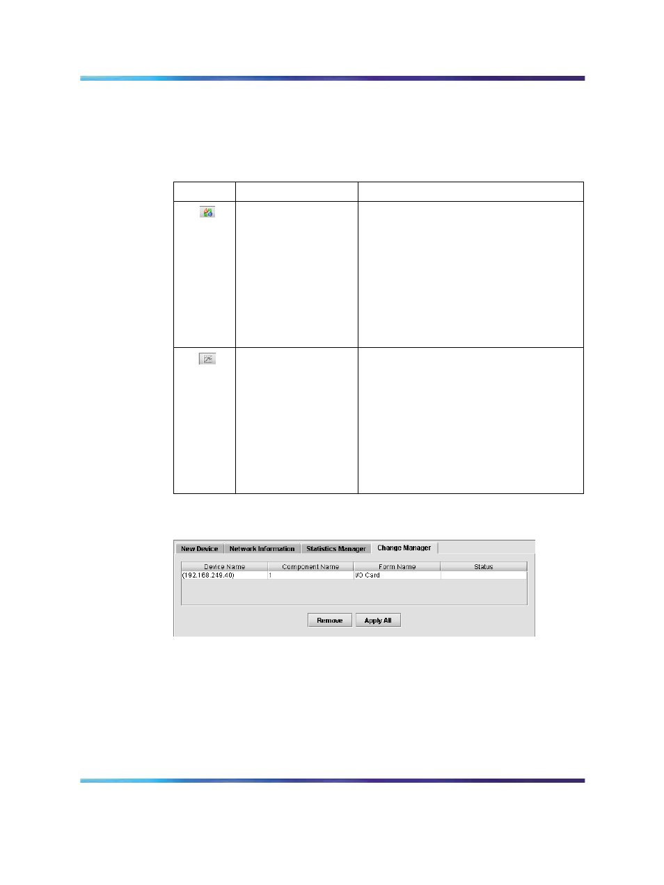 Screen icons, Figure 15 change manager tab, Table 11 screen icons | Figure 15, Change manager tab, Table 11 | Nortel Networks NN47230-301 User Manual | Page 34 / 60