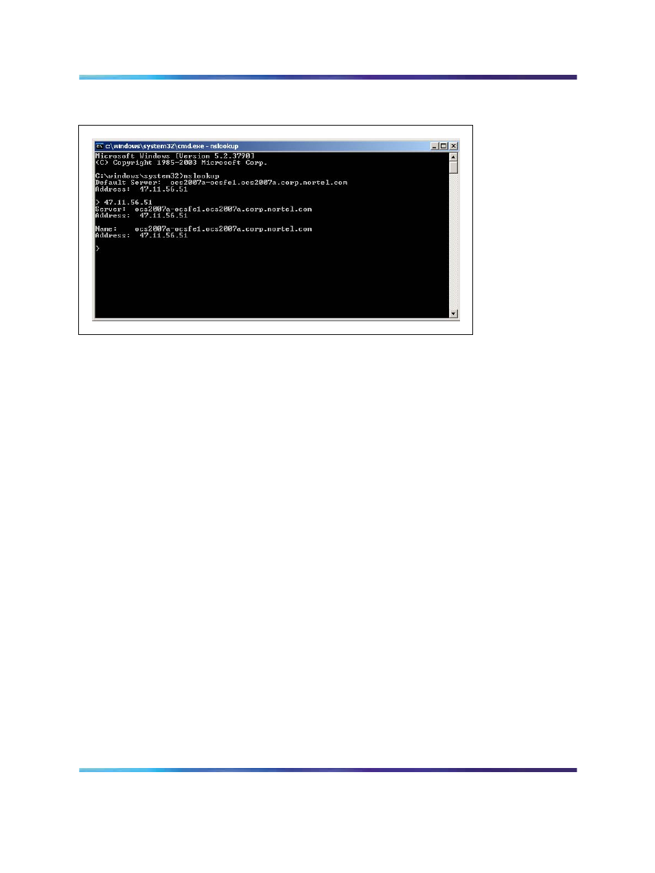 Solution 1: check configuration parameters in ad, Sip cti service is down, Figure 85 nslookup tool | Nortel Networks NN43001-121 User Manual | Page 218 / 304