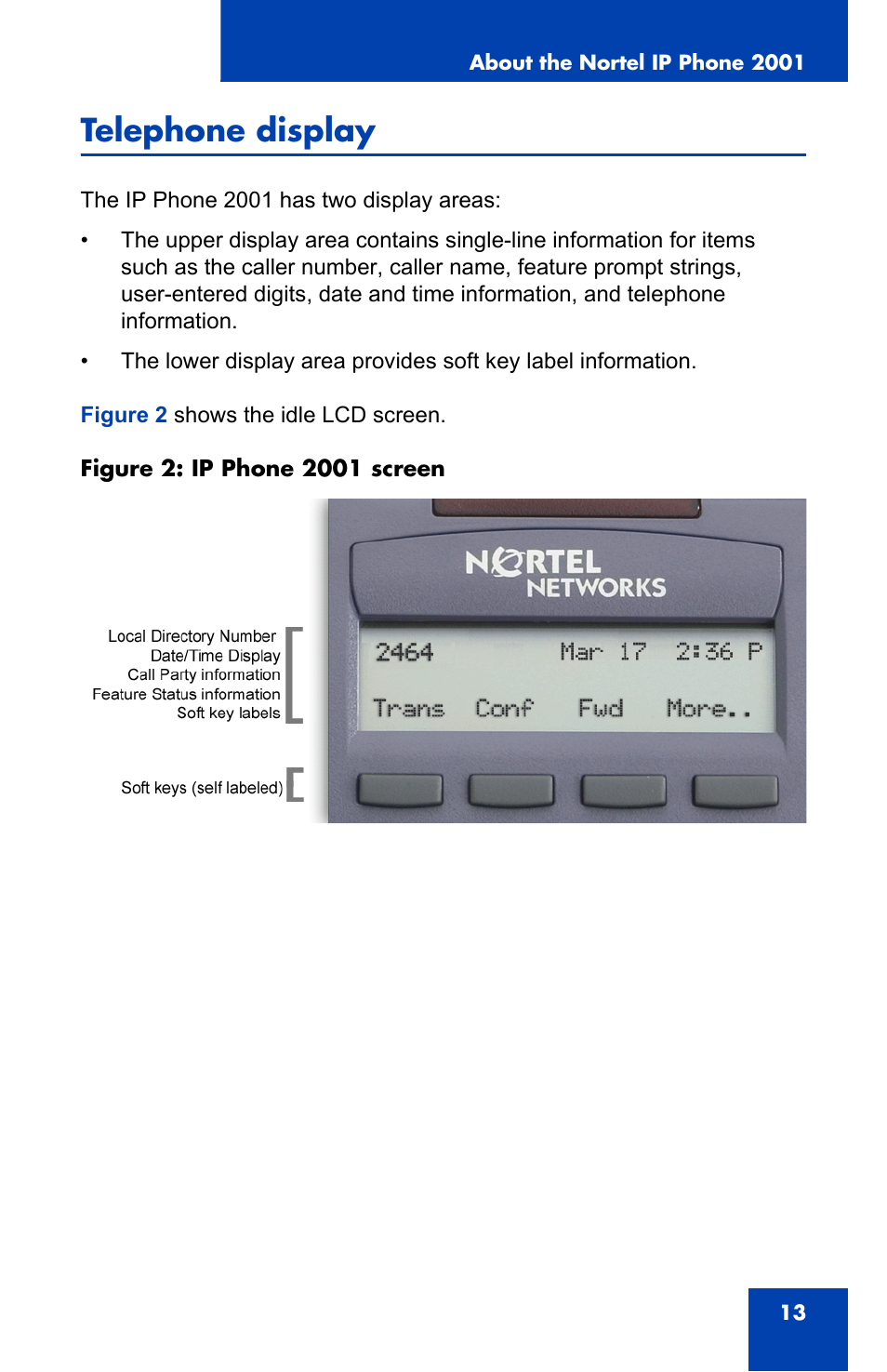 Telephone display | Nortel Networks IP Phone 2001 User Manual | Page 13 / 88