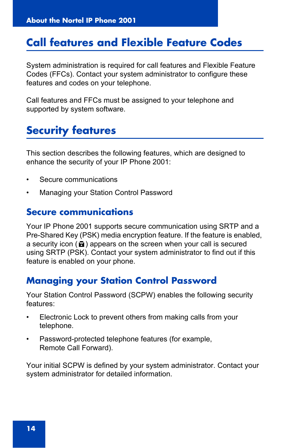 Call features and flexible feature codes, Security features, Secure communications | Managing your station control password | Nortel Networks IP Phone 2001 User Manual | Page 14 / 88