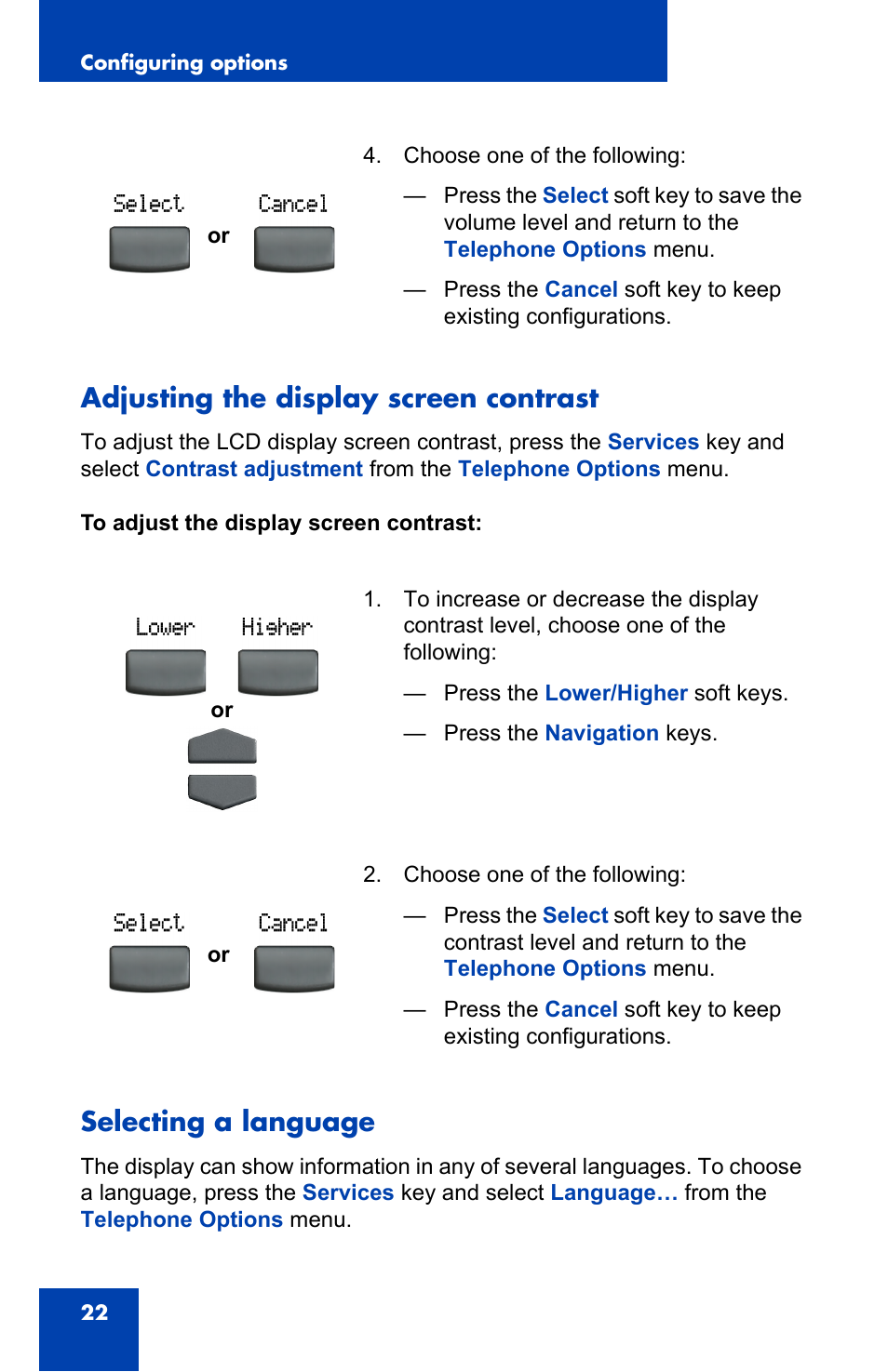 Adjusting the display screen contrast, Selecting a language | Nortel Networks IP Phone 2001 User Manual | Page 22 / 88