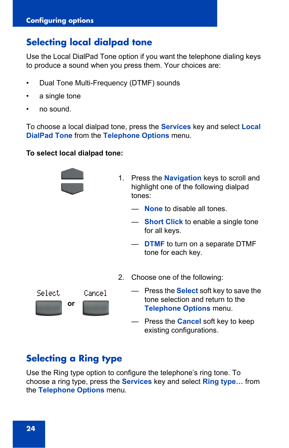 Selecting local dialpad tone, Selecting a ring type, Selecting local dialpad tone selecting a ring type | Nortel Networks IP Phone 2001 User Manual | Page 24 / 88