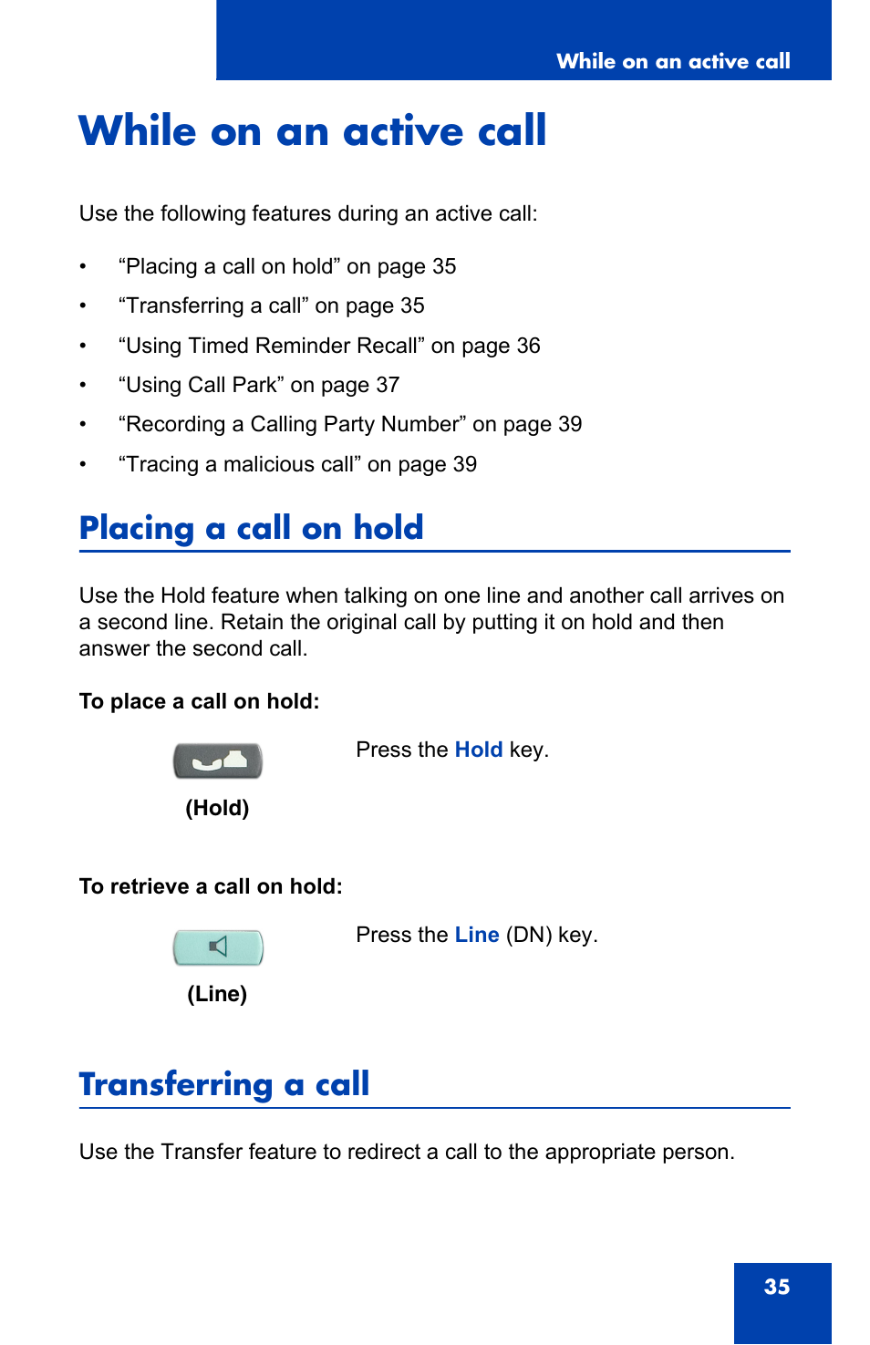 While on an active call, Placing a call on hold, Transferring a call | Nortel Networks IP Phone 2001 User Manual | Page 35 / 88