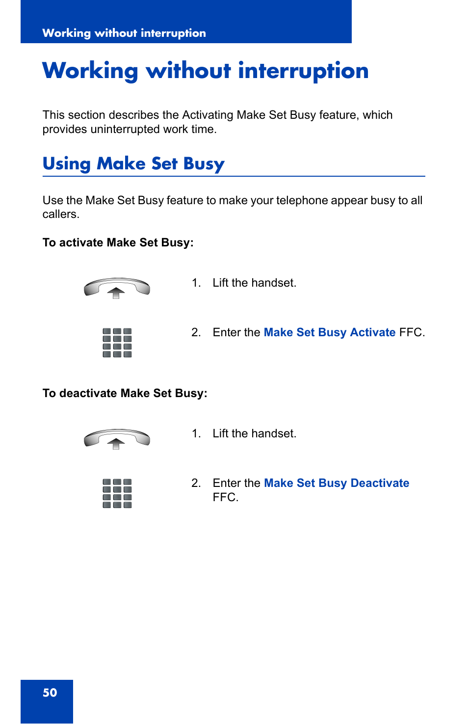 Working without interruption, Using make set busy | Nortel Networks IP Phone 2001 User Manual | Page 50 / 88