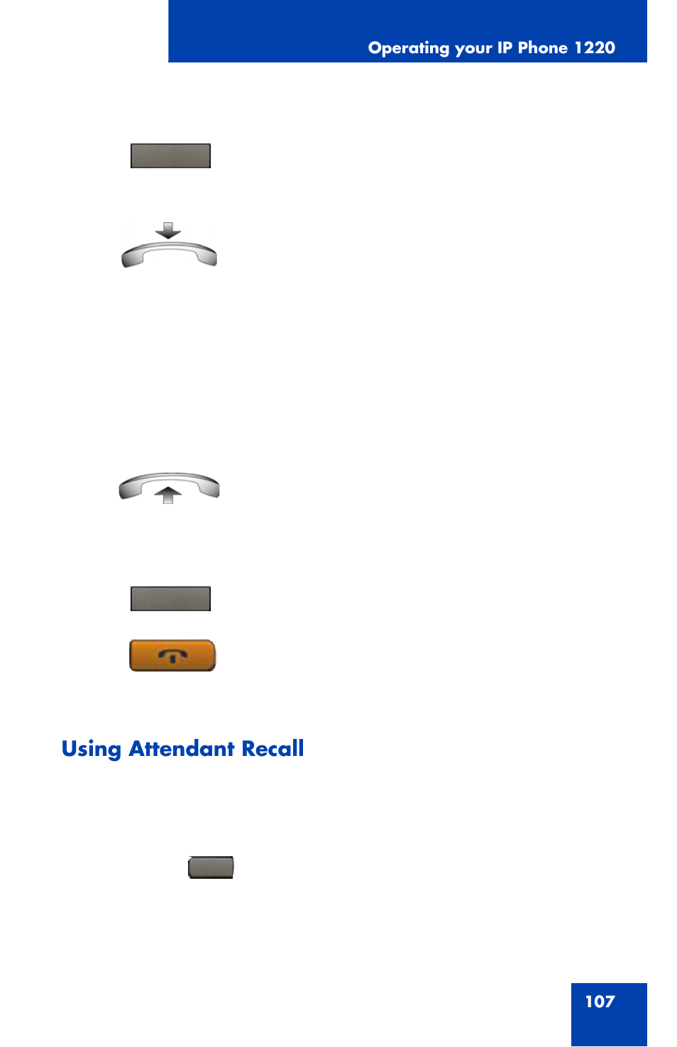 Using attendant recall | Nortel Networks Nortel IP Phone 1220 User Manual | Page 107 / 164