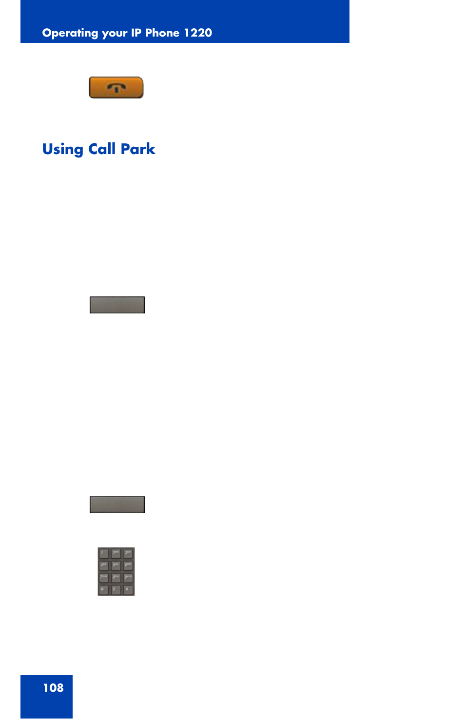 Using call park | Nortel Networks Nortel IP Phone 1220 User Manual | Page 108 / 164
