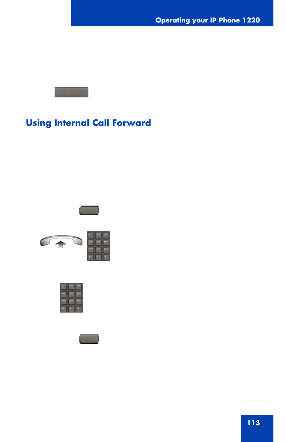 Using internal call forward | Nortel Networks Nortel IP Phone 1220 User Manual | Page 113 / 164