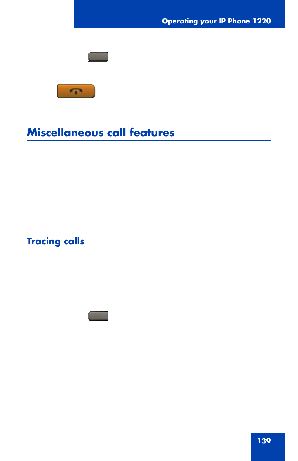 Miscellaneous call features, Tracing calls | Nortel Networks Nortel IP Phone 1220 User Manual | Page 139 / 164