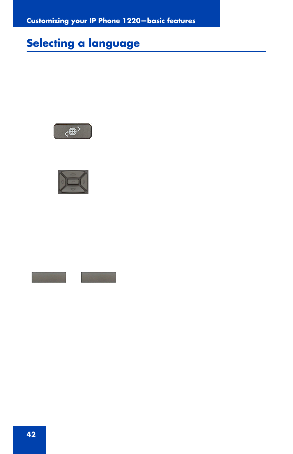 Selecting a language | Nortel Networks Nortel IP Phone 1220 User Manual | Page 42 / 164
