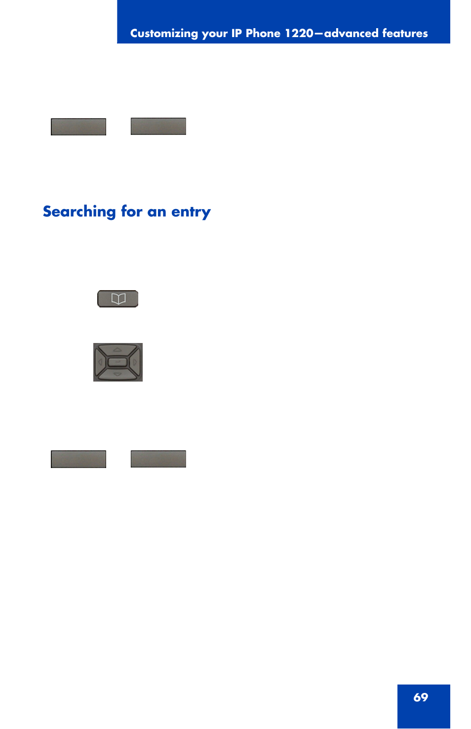 Searching for an entry | Nortel Networks Nortel IP Phone 1220 User Manual | Page 69 / 164