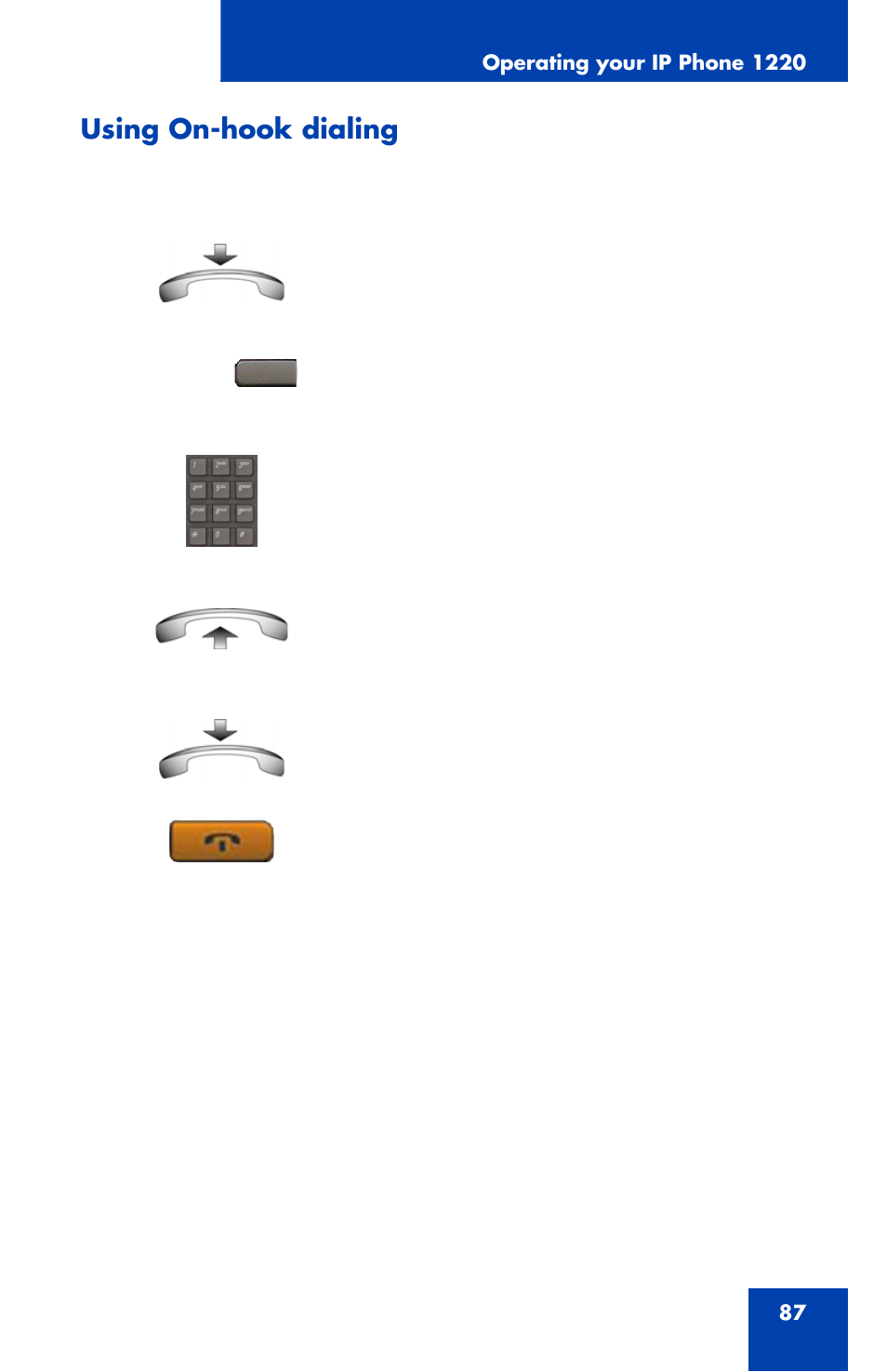 Using on-hook dialing | Nortel Networks Nortel IP Phone 1220 User Manual | Page 87 / 164