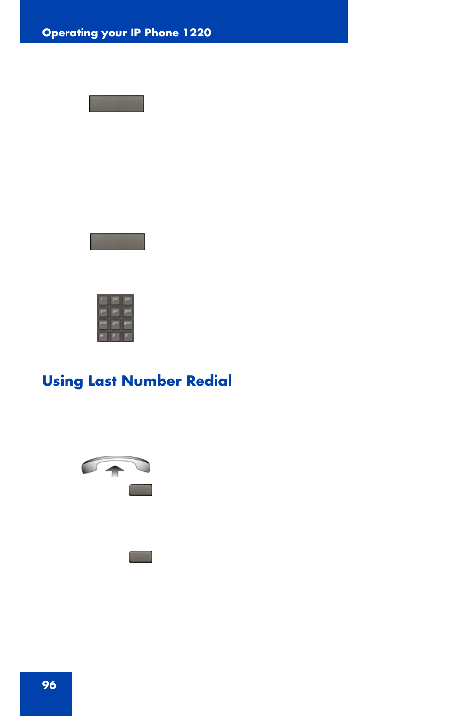 Using last number redial | Nortel Networks Nortel IP Phone 1220 User Manual | Page 96 / 164