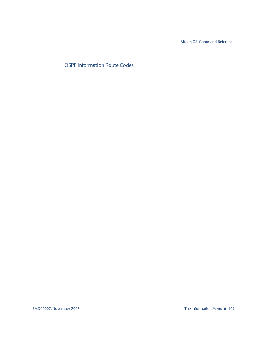Ospf information route codes, Ospf information route codes 109, Ospf routing table. see | Info/l3/ospf/routes | Nortel Networks ALTEON OS BMD00007 User Manual | Page 109 / 390