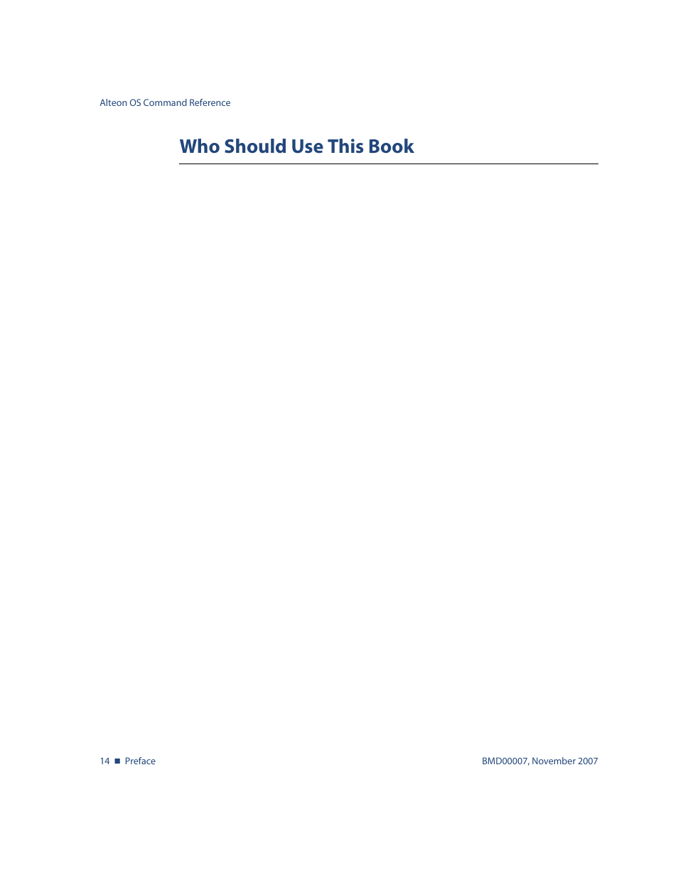 Who should use this book, Who should use this book 14 | Nortel Networks ALTEON OS BMD00007 User Manual | Page 14 / 390