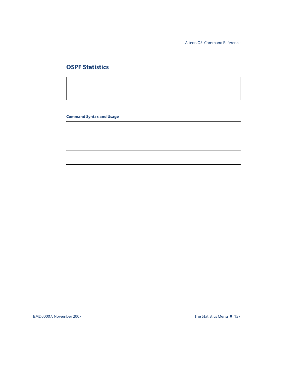 Ospf statistics, Ospf statistics 157, Stats/l3/ospf ospf statistics | Nortel Networks ALTEON OS BMD00007 User Manual | Page 155 / 390