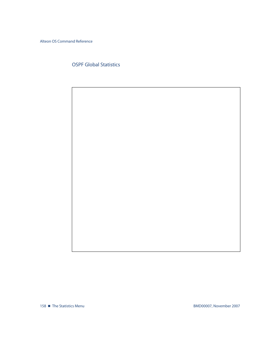 Ospf global statistics, Ospf global statistics 158, Stats/l3/ospf/general | Nortel Networks ALTEON OS BMD00007 User Manual | Page 156 / 390