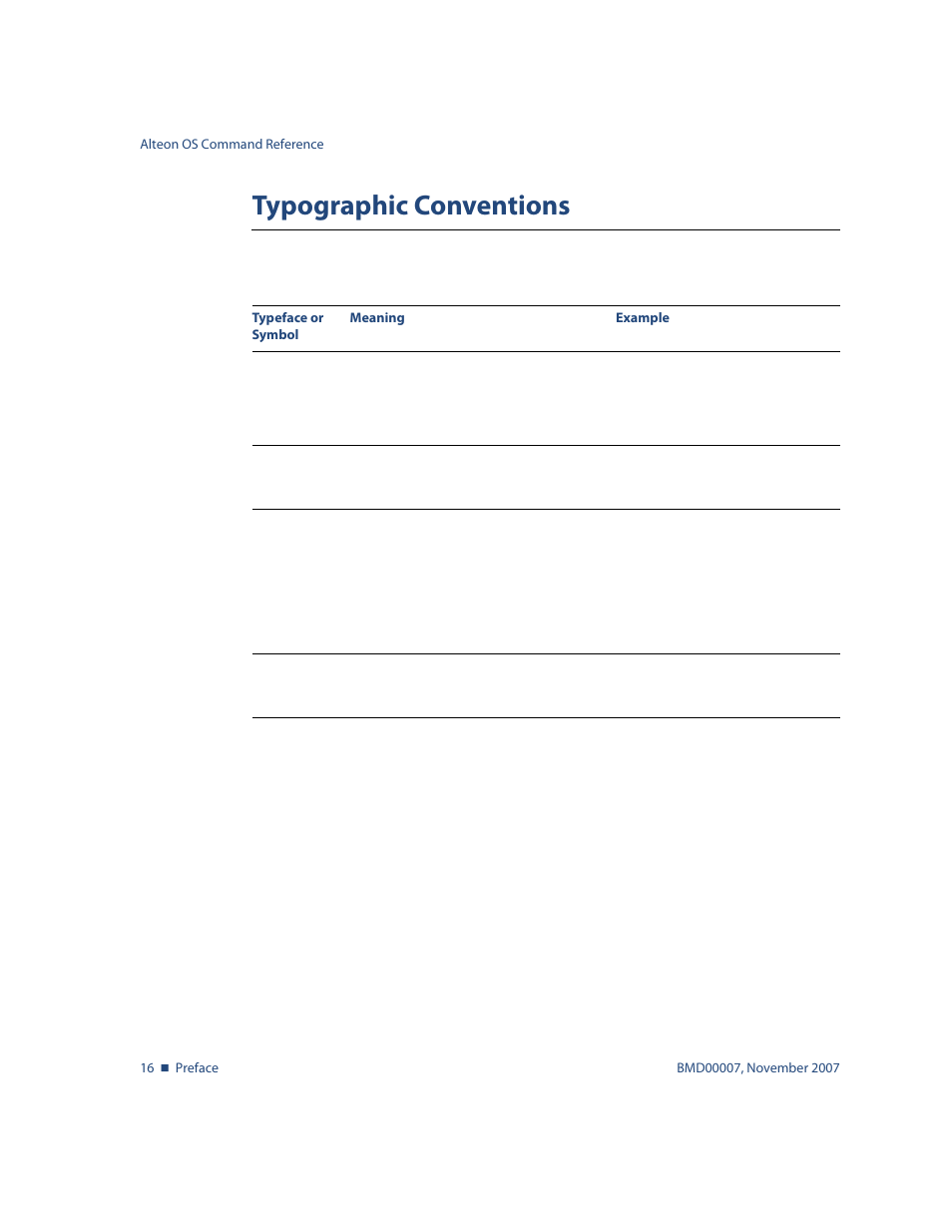 Typographic conventions, Typographic conventions 16 | Nortel Networks ALTEON OS BMD00007 User Manual | Page 16 / 390