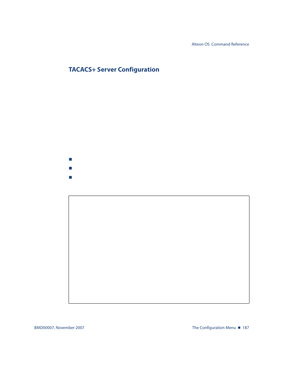 Tacacs+ server configuration, Tacacs+ server configuration 187, Cfg/sys/tacacs+ tacacs+ server configuration | Nortel Networks ALTEON OS BMD00007 User Manual | Page 185 / 390