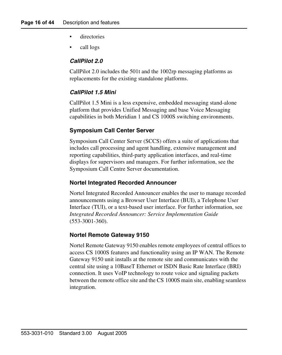 Symposium call center server, Nortel integrated recorded announcer, Nortel remote gateway 9150 | Nortel Networks 1000S User Manual | Page 16 / 46