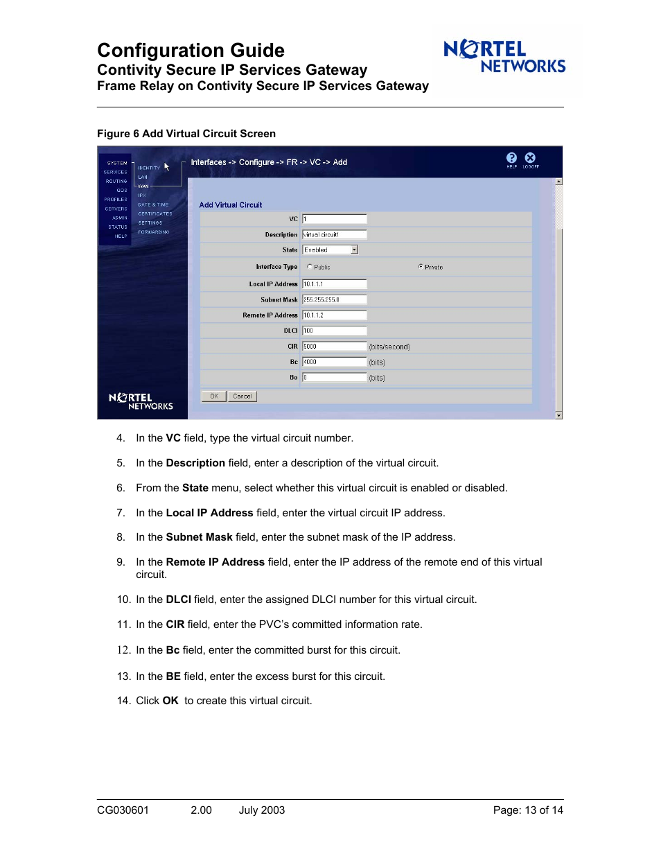 Configuration guide, Contivity secure ip services gateway | Nortel Networks CG030601 User Manual | Page 13 / 14