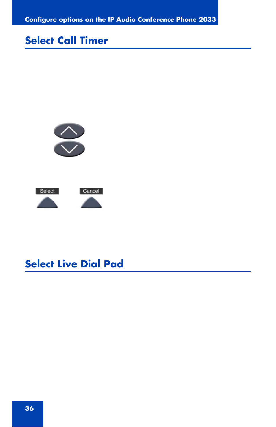Select call timer, Select live dial pad | Nortel Networks NN43111-100 User Manual | Page 36 / 94