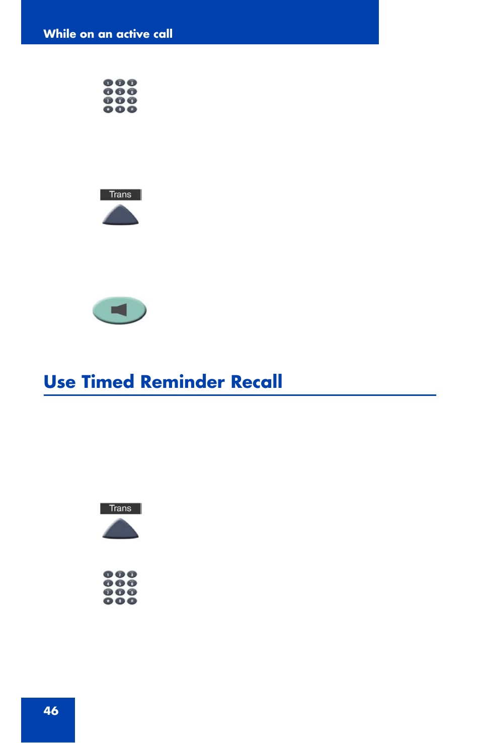 Use timed reminder recall | Nortel Networks NN43111-100 User Manual | Page 46 / 94