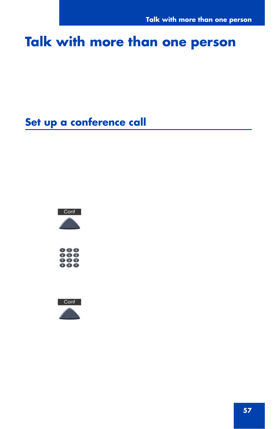 Talk with more than one person, Set up a conference call | Nortel Networks NN43111-100 User Manual | Page 57 / 94