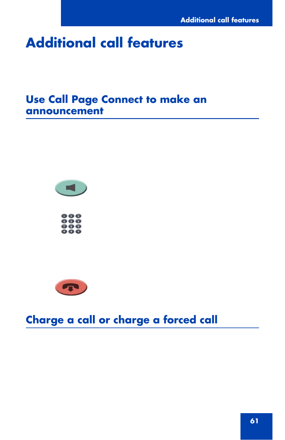 Additional call features, Charge a call or charge a forced call, Use call page connect to make an announcement | Nortel Networks NN43111-100 User Manual | Page 61 / 94