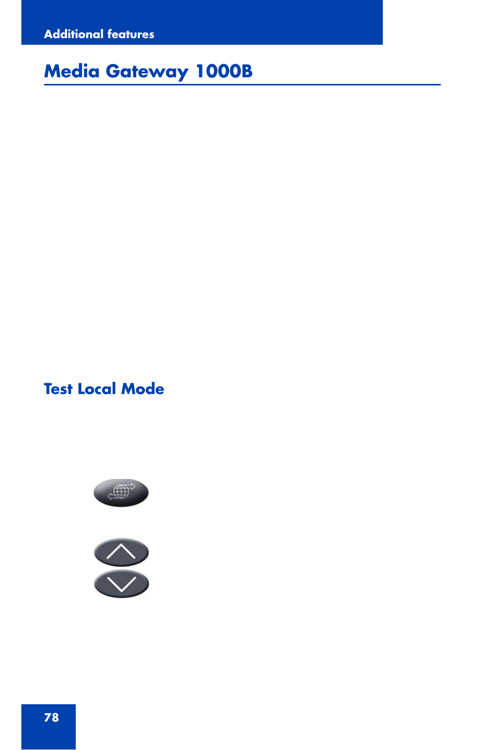 Media gateway 1000b, Test local mode | Nortel Networks NN43111-100 User Manual | Page 78 / 94