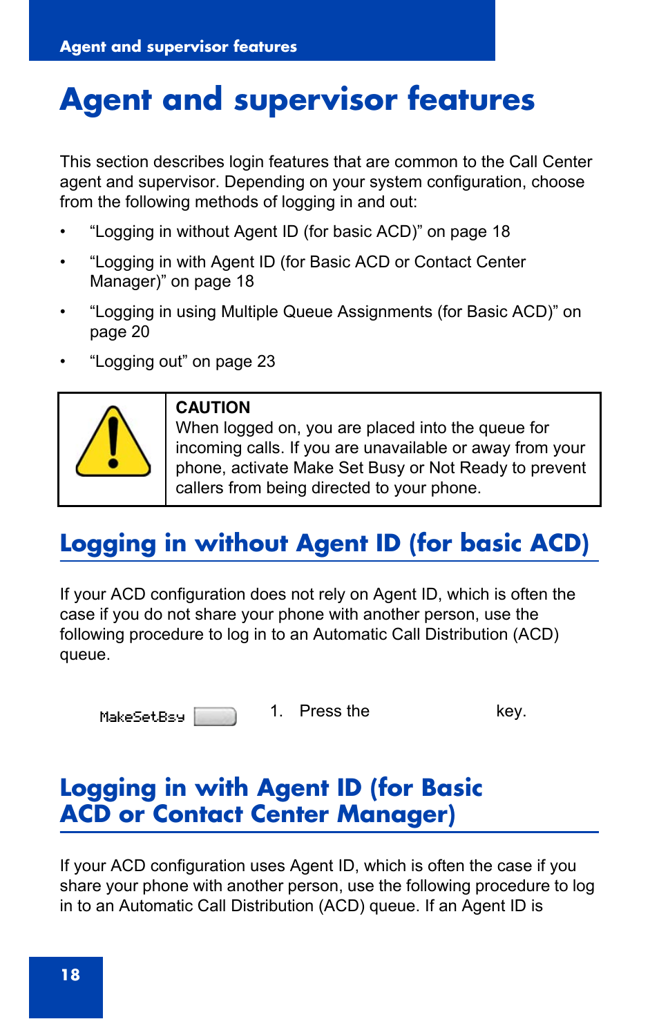 Agent and supervisor features, Logging in without agent id (for basic acd) | Nortel Networks 1140E User Manual | Page 18 / 52
