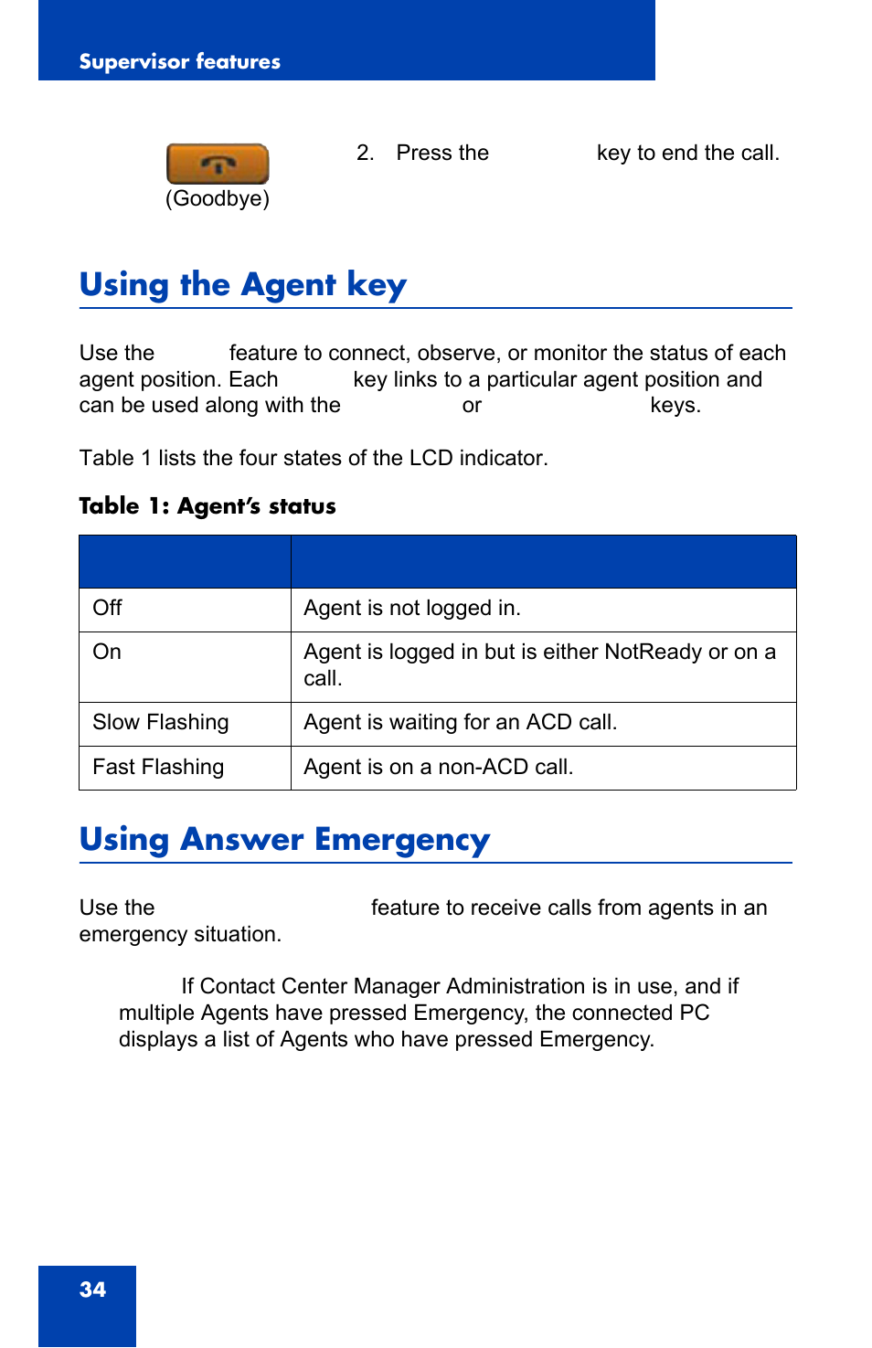Using the agent key, Using answer emergency | Nortel Networks 1140E User Manual | Page 34 / 52