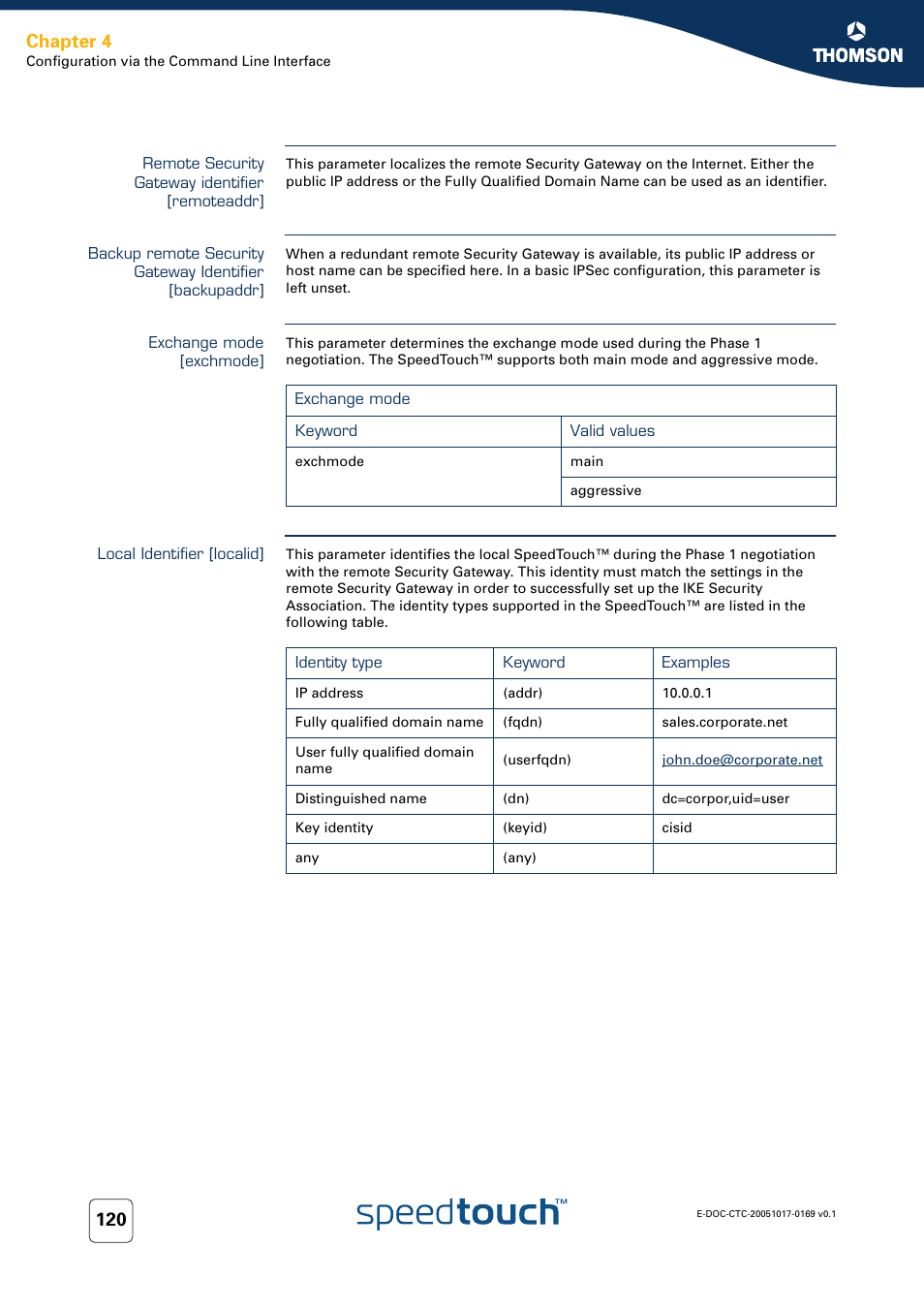 Remote security gateway identifier [remoteaddr, Exchange mode [exchmode, Local identifier [localid | Chapter 4 | Nortel Networks 608(WL) User Manual | Page 122 / 222